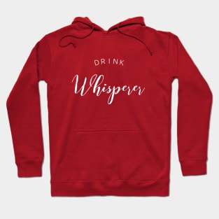 Drink Whisperer Hoodie